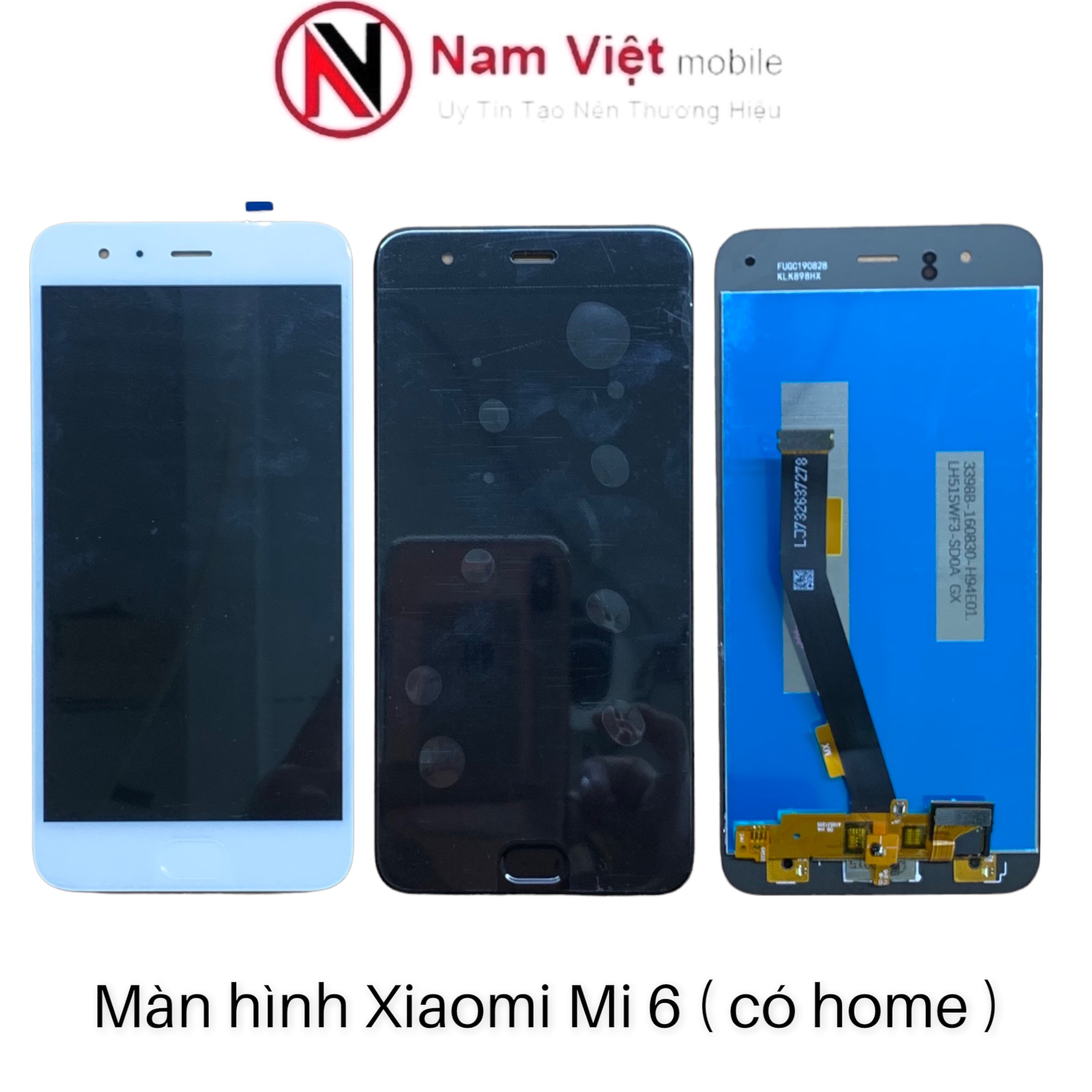 Màn hình Xiaomi 6 (có home) Zin