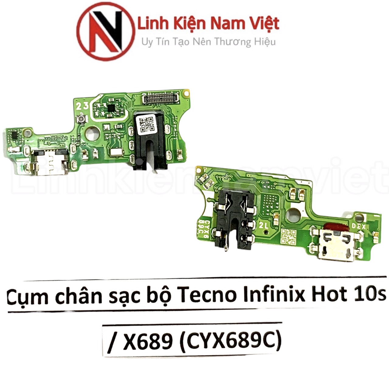 Cụm chân sạc bộ Tecno infinix Hot 10S / X689 (CYX689C)
